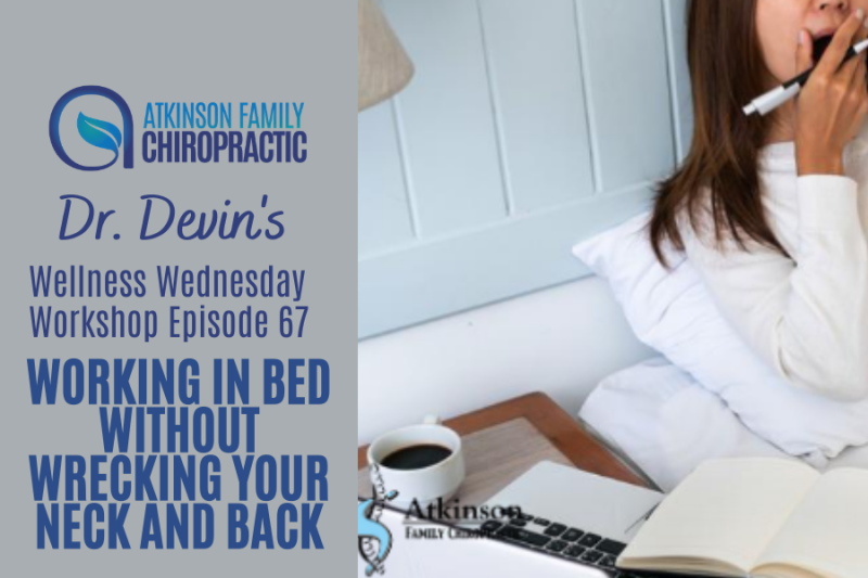 Working in bed without wrecking your neck and back