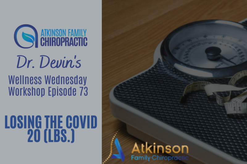 Losing the COVID 20 (lbs.)