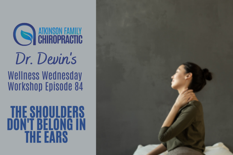 The Shoulders Don't Belong in the Ears