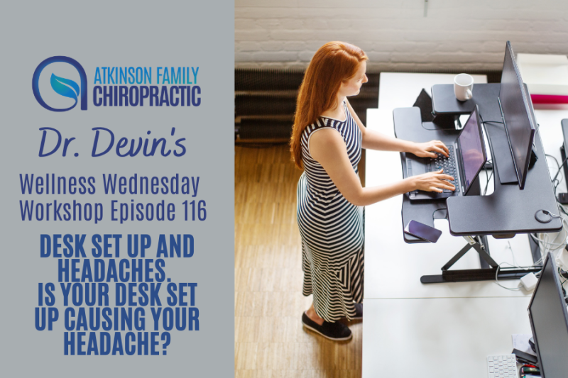 Desk set up and headaches. Is your desk set up causing your headache​?